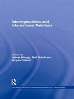 Interregionalism and International Relations: A Stepping Stone to Global Governance?
