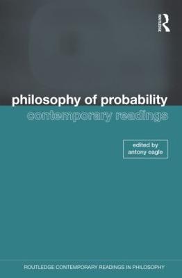 Philosophy of Probability: Contemporary Readings - cover