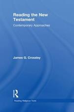 Reading the New Testament: Contemporary Approaches