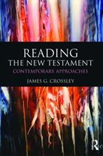 Reading the New Testament: Contemporary Approaches