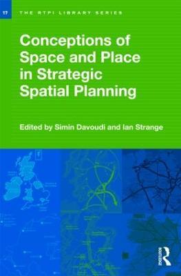 Conceptions of Space and Place in Strategic Spatial Planning - cover