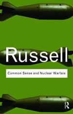 Common Sense and Nuclear Warfare