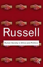 Human Society in Ethics and Politics