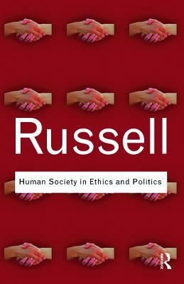 Human Society in Ethics and Politics - Bertrand Russell - cover