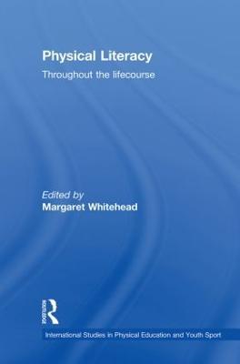 Physical Literacy: Throughout the Lifecourse - cover