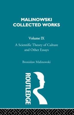A Scientific Theory of Culture and Other Essays: [1944] - Bronislaw Malinowski - cover