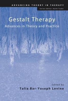 Gestalt Therapy: Advances in Theory and Practice - cover