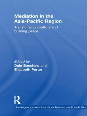 Mediation in the Asia-Pacific Region: Transforming Conflicts and Building Peace - cover