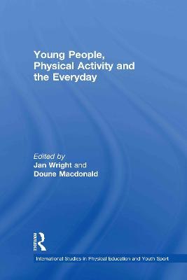 Young People, Physical Activity and the Everyday - cover