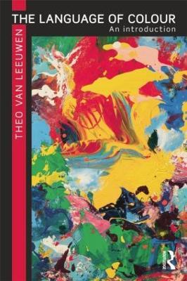 The Language of Colour: An introduction - Theo van Leeuwen - cover