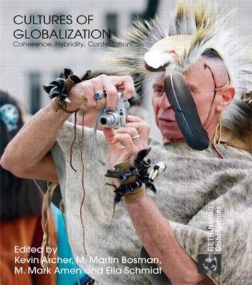 Cultures of Globalization: Coherence, Hybridity, Contestation - cover