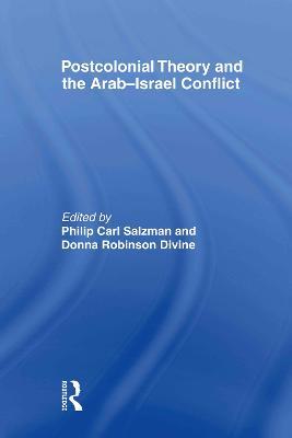 Postcolonial Theory and the Arab-Israel Conflict - cover