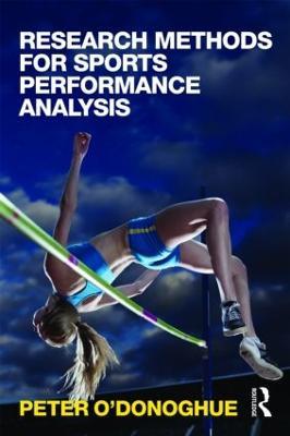 Research Methods for Sports Performance Analysis - Peter O'Donoghue - cover