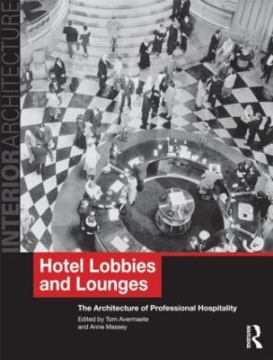 Hotel Lobbies and Lounges: The Architecture of Professional Hospitality - cover