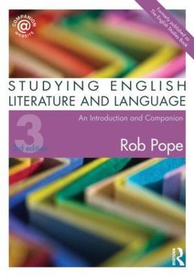 Studying English Literature and Language: An Introduction and Companion - Rob Pope - cover