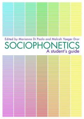 Sociophonetics: A Student's Guide - cover