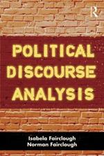 Political Discourse Analysis: A Method for Advanced Students