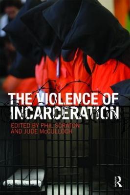 The Violence of Incarceration - cover