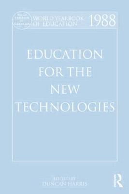 World Yearbook of Education 1988: Education for the New Technologies - cover