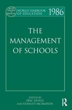 World Yearbook of Education 1986: The Management of Schools
