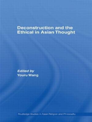 Deconstruction and the Ethical in Asian Thought - cover