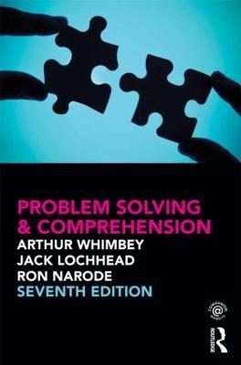Problem Solving & Comprehension - Arthur Whimbey,Jack Lochhead,Ron Narode - cover