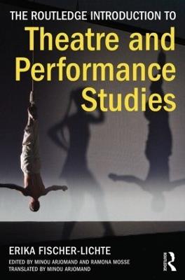 The Routledge Introduction to Theatre and Performance Studies - Erika Fischer-Lichte - cover
