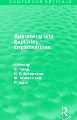 Appraising and Exploring Organisations (Routledge Revivals) - cover