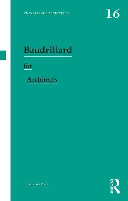Baudrillard for Architects - Francesco Proto - cover
