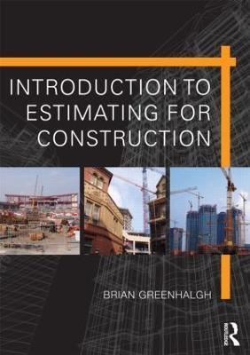 Introduction to Estimating for Construction - Brian Greenhalgh - cover