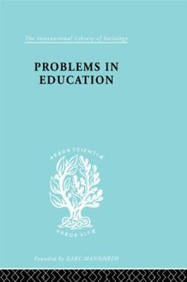 Problems In Education  Ils 232 - Brian Holmes - cover