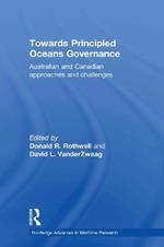 Towards Principled Oceans Governance: Australian and Canadian Approaches and Challenges