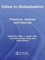 Cities in Globalization: Practices, Policies and Theories
