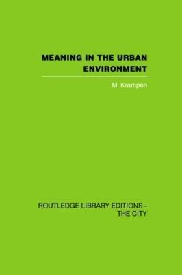 Meaning in the Urban Environment - M. Krampen - cover