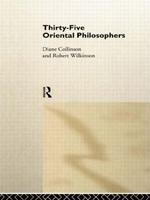 Thirty-Five Oriental Philosophers - Diané Collinson,Robert Wilkinson,Robert Wilkinson - cover