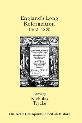 England's Long Reformation: 1500 - 1800 - cover