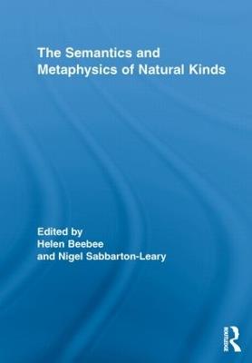 The Semantics and Metaphysics of Natural Kinds - cover