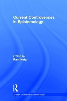 Current Controversies in Epistemology - cover