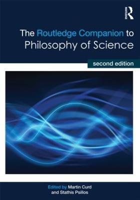 The Routledge Companion to Philosophy of Science - cover