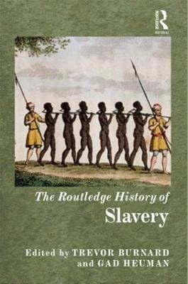 The Routledge History of Slavery - cover