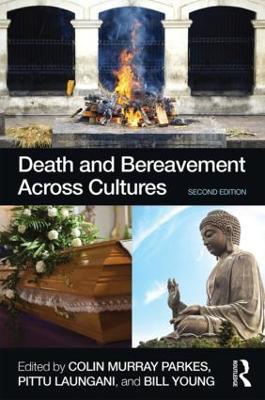 Death and Bereavement Across Cultures: Second edition - cover