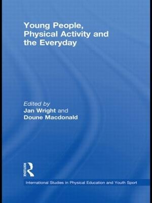 Young People, Physical Activity and the Everyday - cover
