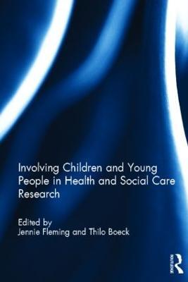 Involving Children and Young People in Health and Social Care Research - cover