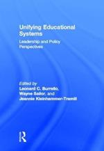 Unifying Educational Systems: Leadership and Policy Perspectives
