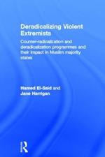 Deradicalising Violent Extremists: Counter-Radicalisation and Deradicalisation Programmes and their Impact in Muslim Majority States