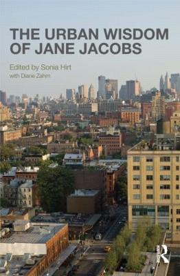 The Urban Wisdom of Jane Jacobs - cover