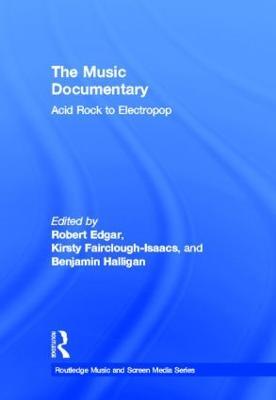 The Music Documentary: Acid Rock to Electropop - cover