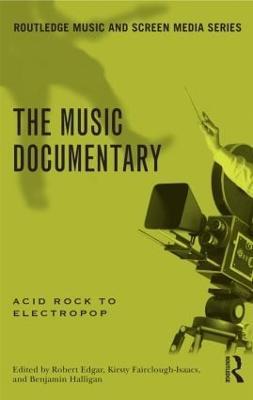 The Music Documentary: Acid Rock to Electropop - cover