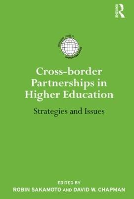 Cross-border Partnerships in Higher Education: Strategies and Issues - cover