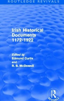 Irish Historical Documents, 1172-1972 (Routledge Revivals) - cover